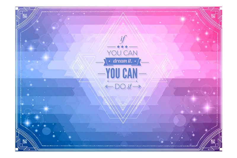 Fototapet If You Can Dream It You Can Do It! 250x175 - Artgeist sp. z o. o. - Tapeter vardagsrum - Fototapet - Kökstapeter - Tapeter sovrum & sovrumstapet