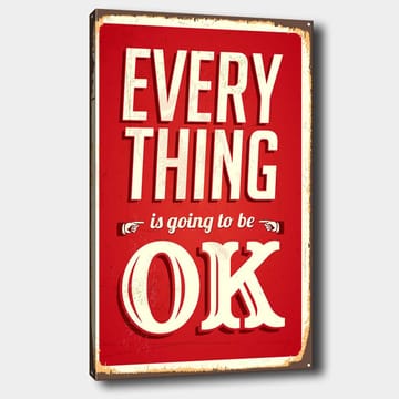 Canvastavla 70x100 cm - Upplyftande skylt med texten EVERYTHING is going to be OK i en retrostil - Röd / Vit - Inredning - Tavlor & posters - Canvastavla