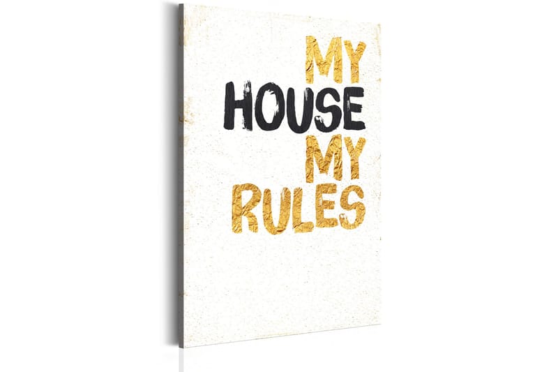 Tavla My Home: My house, my rules 80x120 cm